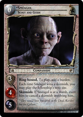 Sméagol, Scout and Guide Sméagol, Scout and Guide