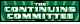 The Continuing Committee The Continuing Committee